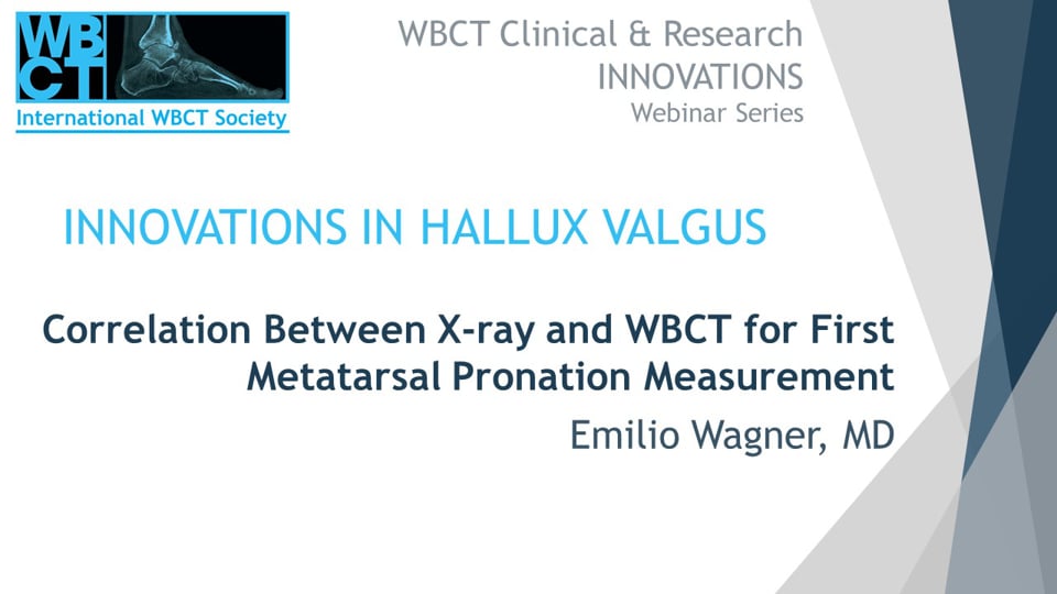 Int. WBCT Society: Correlation Between X-ray and WBCT for First Metatarsal Pronation Measurement