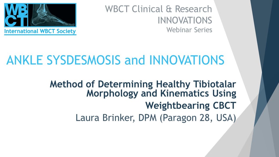 Int. WBCT Society: Method of Determining Healthy Tibiotalar Morphology and Kinematics Using Weightbearing CBCT
