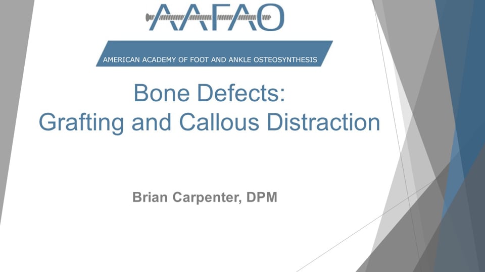 AAFAO Content: Bone Defects - Grafting and Callous Distraction