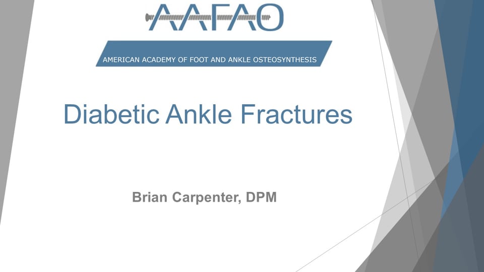 AAFAO Content: Diabetic Ankle Fractures